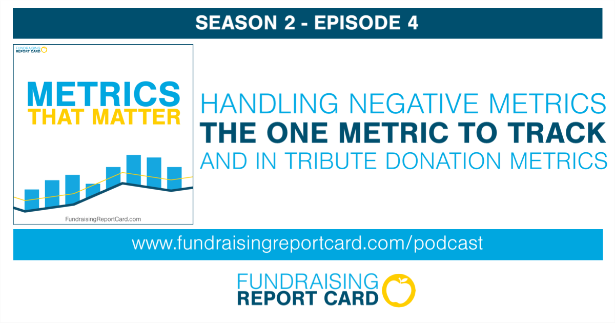 Handling negative metrics the one metric to track and in tribute donation metrics